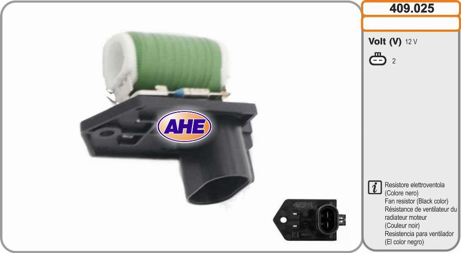 AHE 409.025 - Papildus rezistors, Elektromotors-Radiatora ventilators autodraugiem.lv