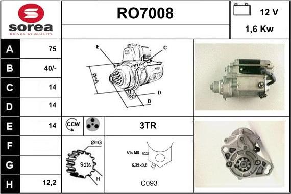 Sera RO7008 - Starteris autodraugiem.lv