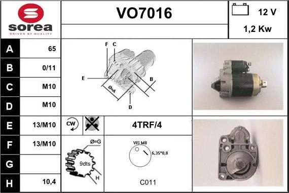 Sera VO7016 - Starteris autodraugiem.lv